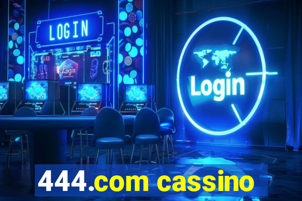 444.com cassino